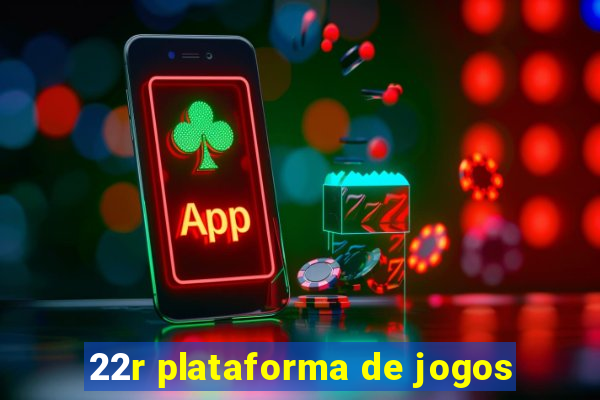 22r plataforma de jogos