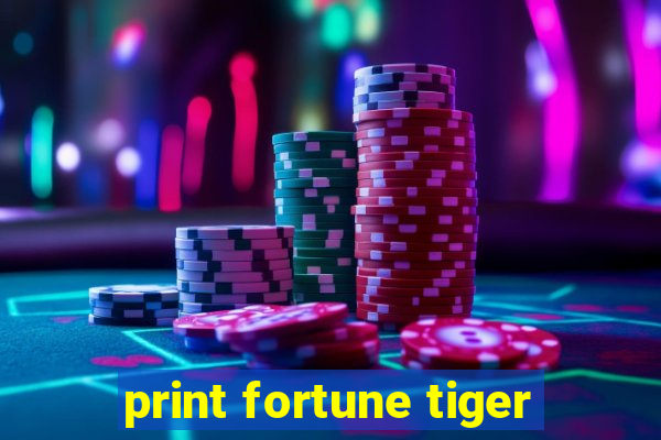 print fortune tiger