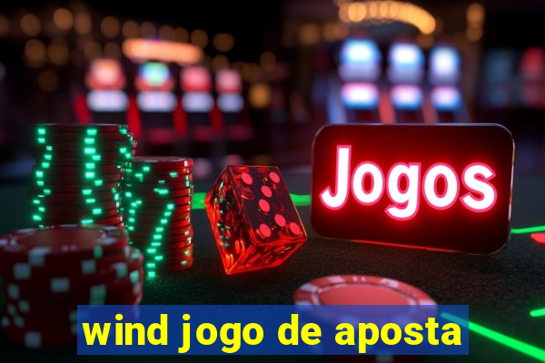 wind jogo de aposta