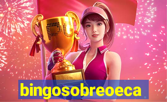 bingosobreoeca