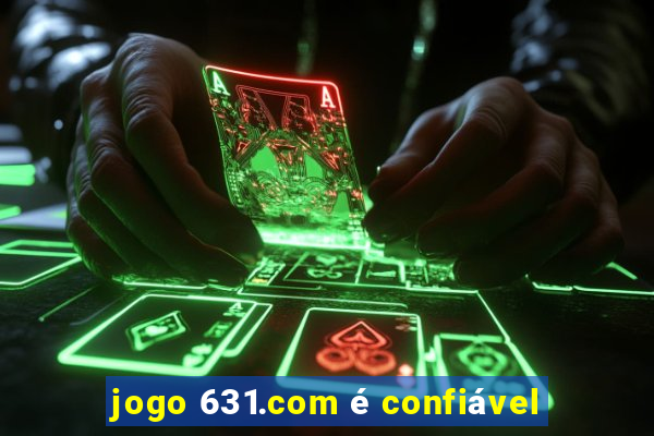 jogo 631.com é confiável