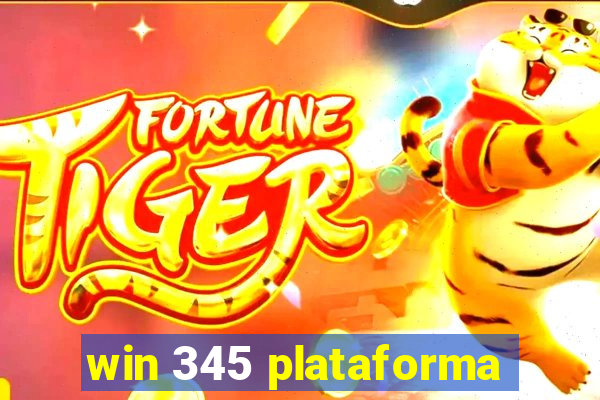 win 345 plataforma