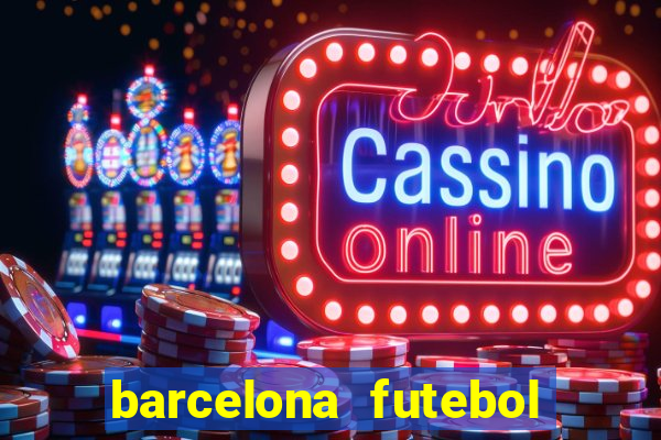 barcelona futebol play hd