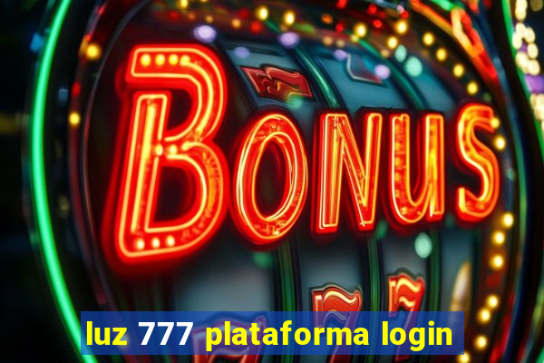 luz 777 plataforma login