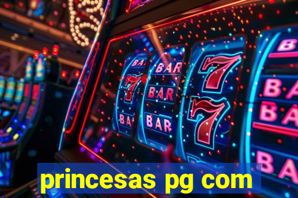 princesas pg com