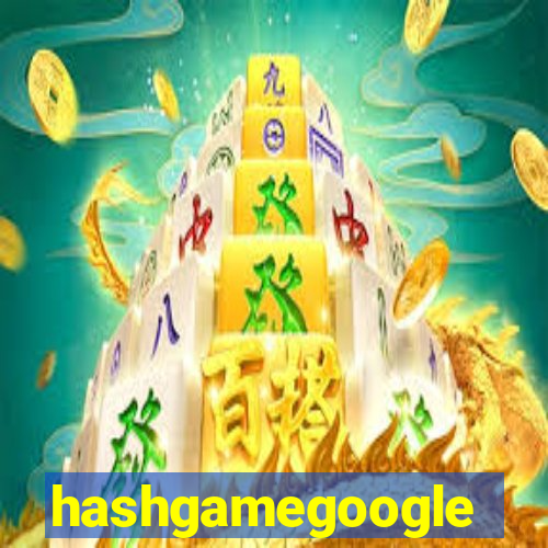 hashgamegoogle