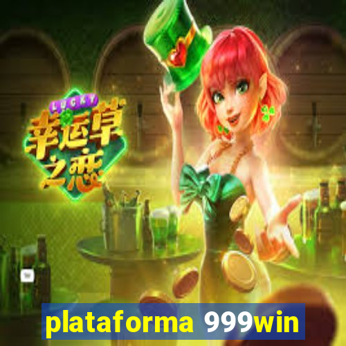 plataforma 999win