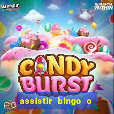 assistir bingo o rei das manhas filme completo dublado