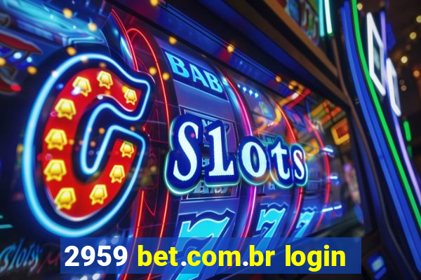 2959 bet.com.br login