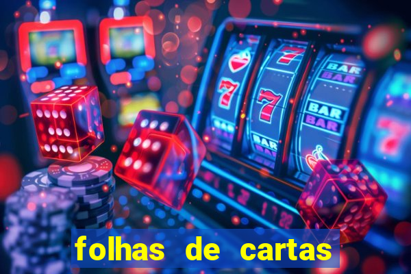 folhas de cartas para imprimir