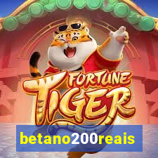 betano200reais