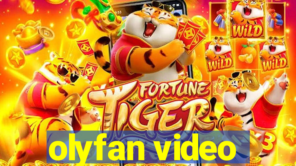 olyfan video