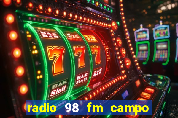 radio 98 fm campo formoso bahia