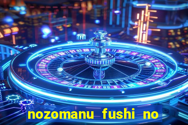 nozomanu fushi no boukensha 2 temporada