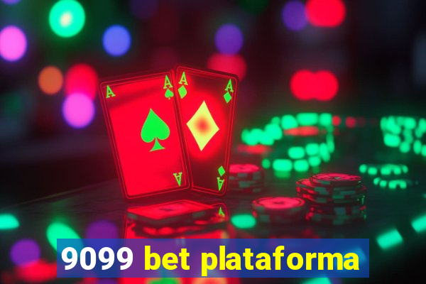 9099 bet plataforma