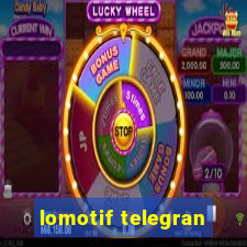 lomotif telegran