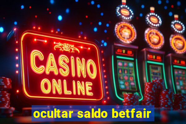 ocultar saldo betfair