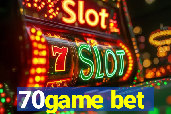 70game bet