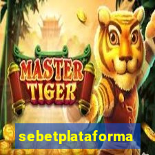 sebetplataforma