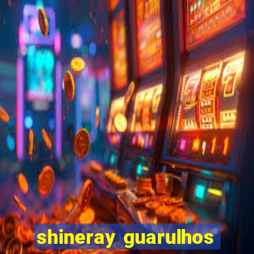 shineray guarulhos