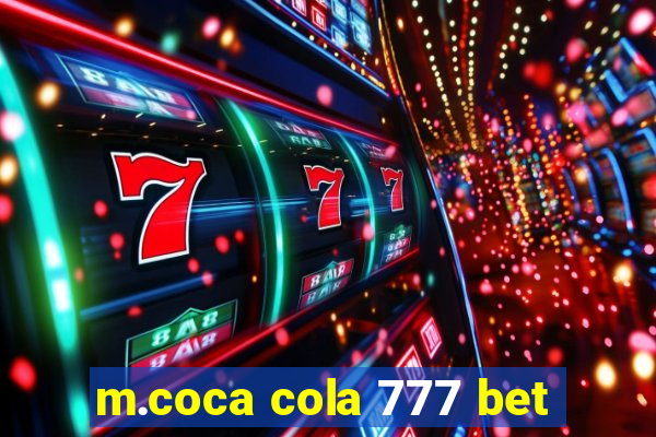 m.coca cola 777 bet