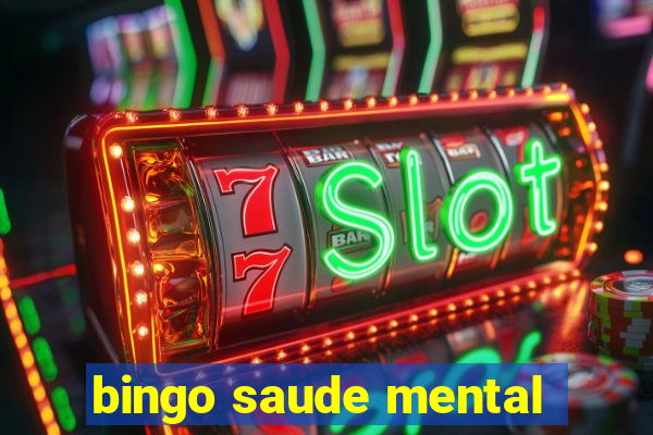 bingo saude mental