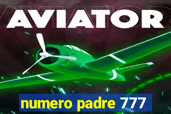 numero padre 777