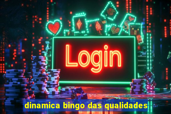 dinamica bingo das qualidades