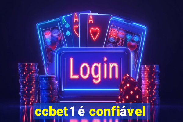 ccbet1 é confiável