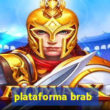 plataforma brab