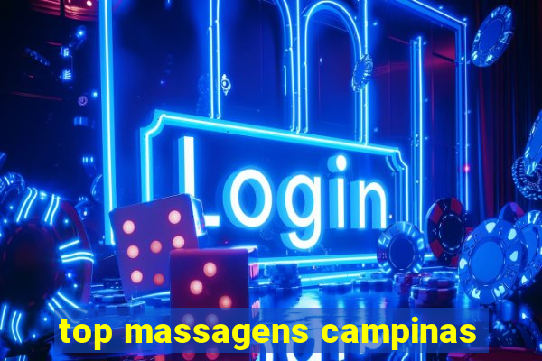 top massagens campinas