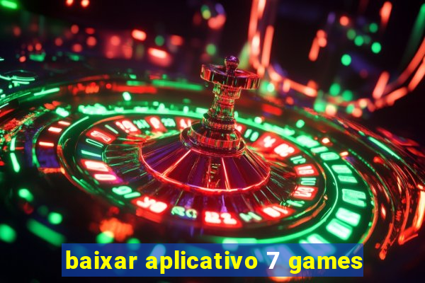 baixar aplicativo 7 games