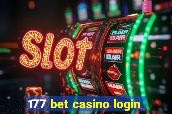 177 bet casino login