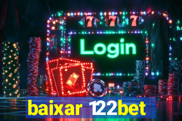 baixar 122bet