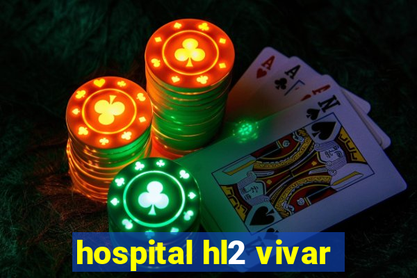 hospital hl2 vivar