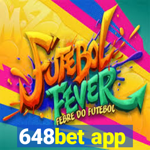 648bet app