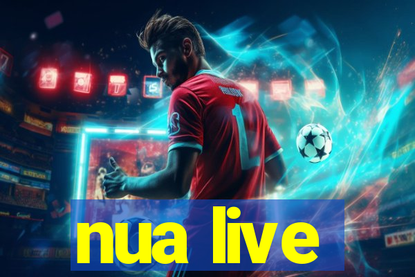 nua live