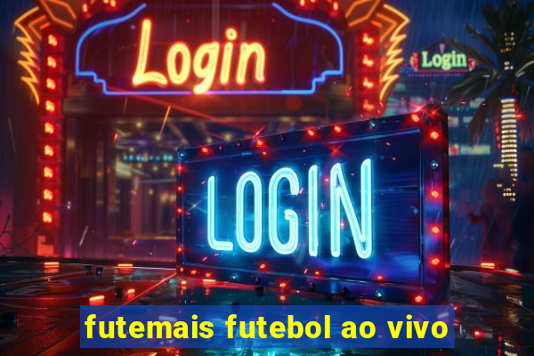 futemais futebol ao vivo