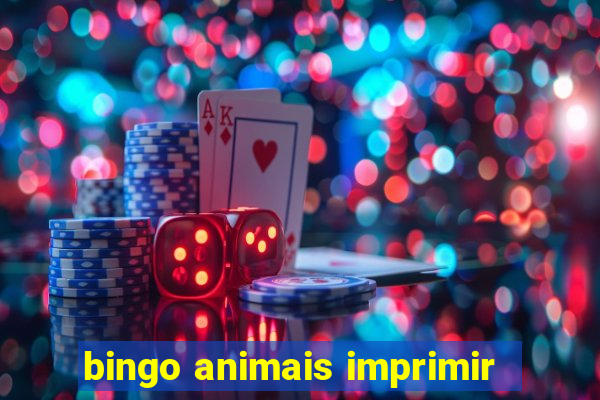 bingo animais imprimir