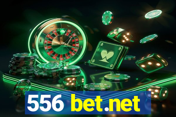 556 bet.net