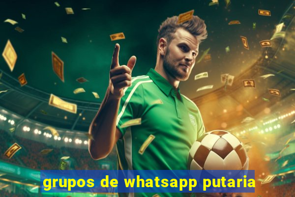 grupos de whatsapp putaria