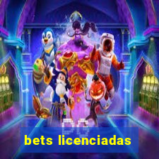 bets licenciadas