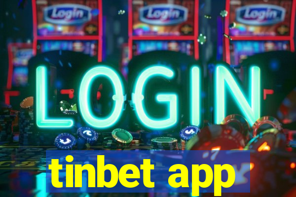 tinbet app