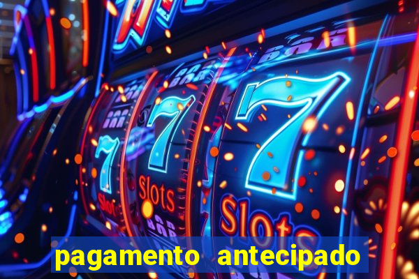 pagamento antecipado estrela bet como funciona