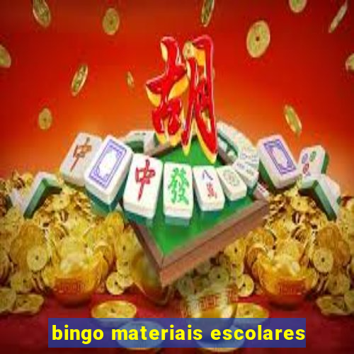 bingo materiais escolares