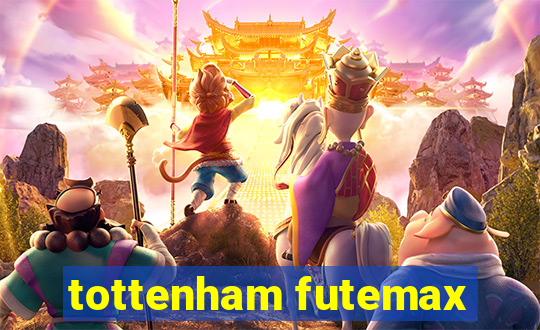 tottenham futemax