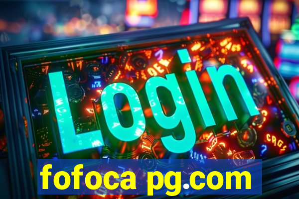 fofoca pg.com