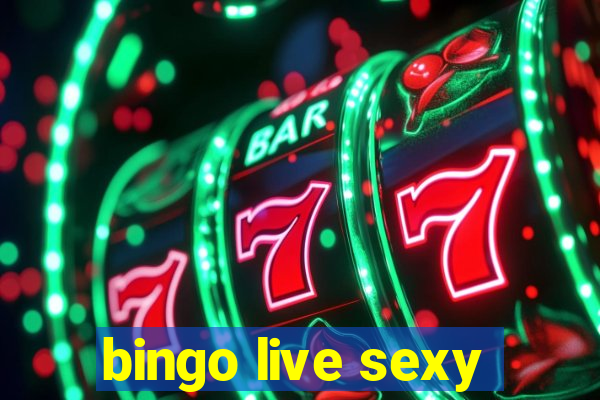 bingo live sexy