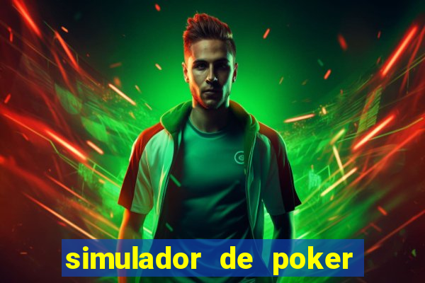 simulador de poker texas holdem gratis