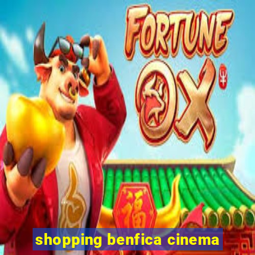 shopping benfica cinema